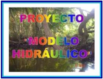 Modelo hidráulico: proyecto de restauración integral ecológica e hidráulica de ríos y sus cuencas. Caso río Bobos-Nautla
